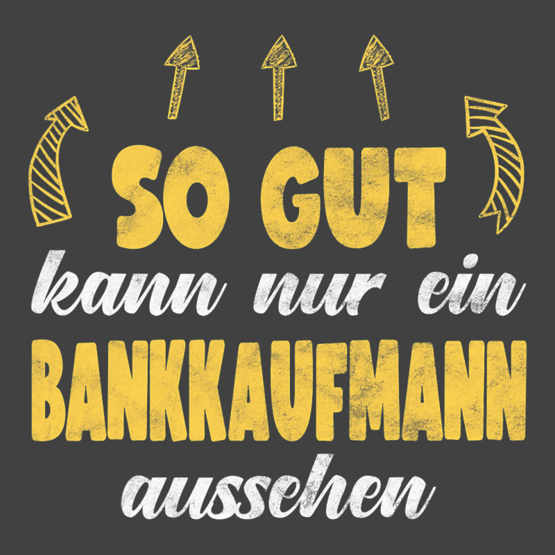 Bankkaufmann Funny Banker Work Hobby Vintage T-Shirt by KANDRAHERRING | Artistshot