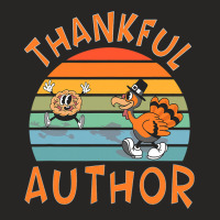 Author Job Funny Thanksgiving Ladies Fitted T-shirt | Artistshot