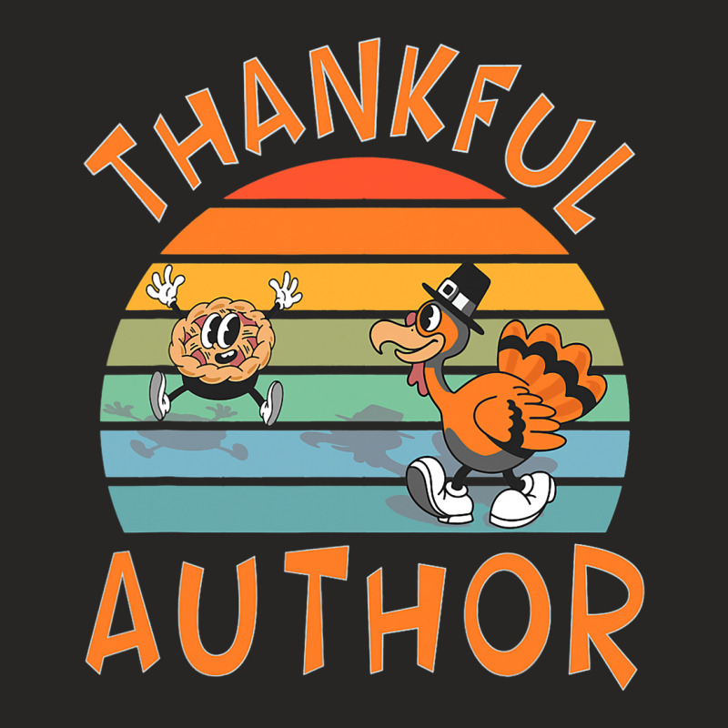 Author Job Funny Thanksgiving Ladies Fitted T-Shirt by LynettStacey | Artistshot