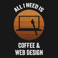 All I Need Coffee Web Design Vintage Website Codin Flannel Shirt | Artistshot