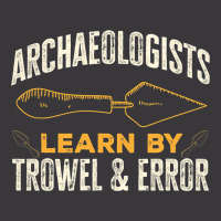 Archaeologists Learn By Trowel Error Archaeology Ladies Curvy T-shirt | Artistshot