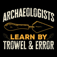 Archaeologists Learn By Trowel Error Archaeology Maternity Scoop Neck T-shirt | Artistshot