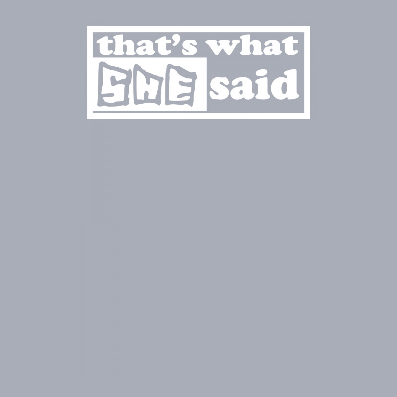 That's What She Said Funny Tank Dress | Artistshot