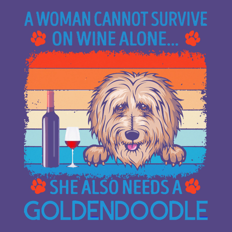 Goldendoodle T  Shirt A Woman Cannot Survive On Wine Alone She Also Ne Basic T-shirt by jakayla01556 | Artistshot