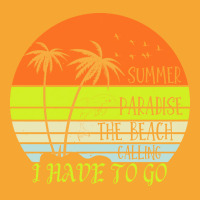 Beach Vacation T  Shirtsummer Paradise The Beach Calling I Have To Go Basic T-shirt | Artistshot