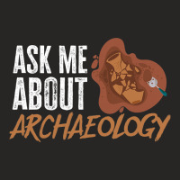 Ask Me Aboutarchaeology Archaeologist Ladies Fitted T-shirt | Artistshot