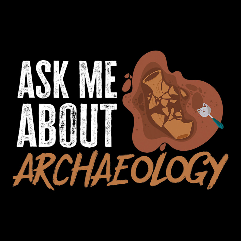 Ask Me Aboutarchaeology Archaeologist Cropped Sweater by DreawCorey | Artistshot