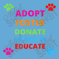 Adopt Foster Donate Volunteer Educate Dog Basic T-shirt | Artistshot