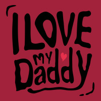 I Love My Daddy Typography Basic T-shirt | Artistshot