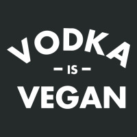 Vodka Is Vegan Funny Women's Triblend Scoop T-shirt | Artistshot