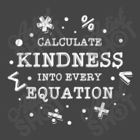 Calculate Kindness Into Every Equation School Math Teacher Basic T-shirt | Artistshot