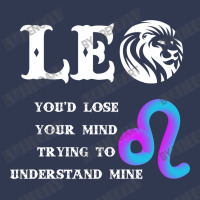 Leo Lion Lose Your Mind Trying Understand Me Basic T-shirt | Artistshot