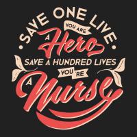 Nurse T  Shirtsave Lives T  Shirt Basic T-shirt | Artistshot