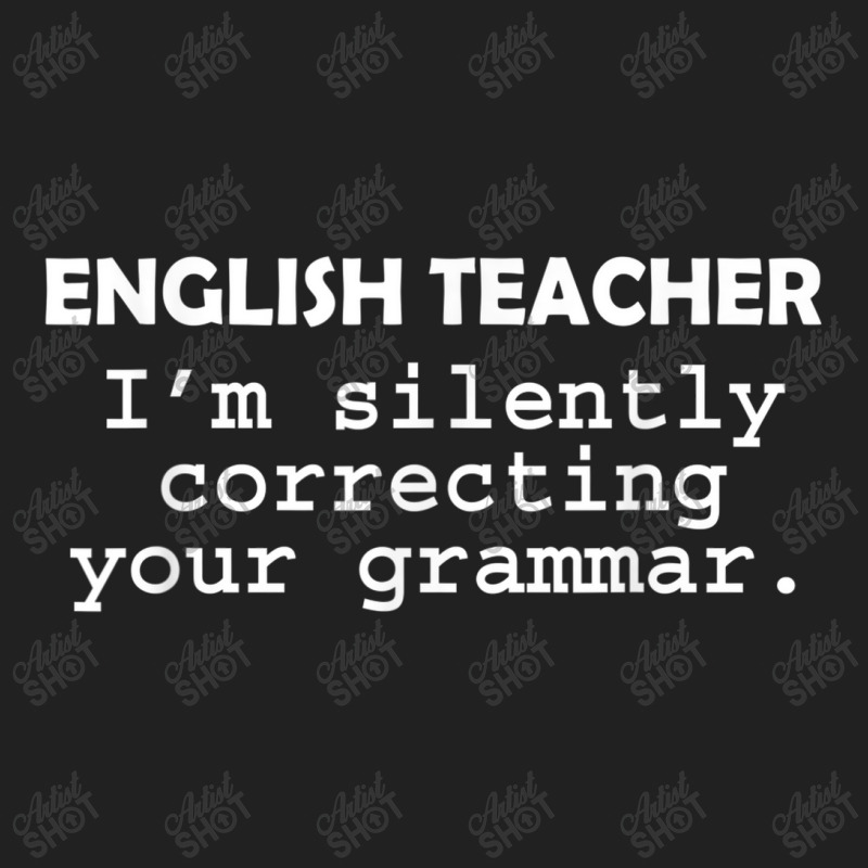 English Teacher I'm Silently Correcting Your Grammar Basic Youth T-shirt by Yuh2105 | Artistshot