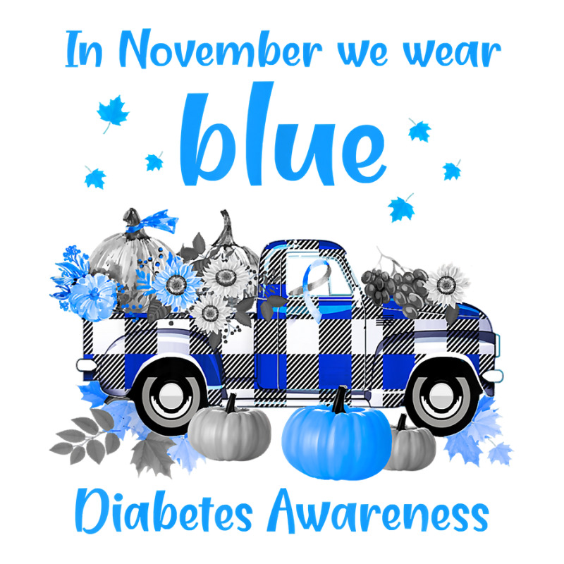 Diabetes Diabetic Diabetes Awareness In November We Wear Blue Truck Tt Raglan Crop Top by stress | Artistshot