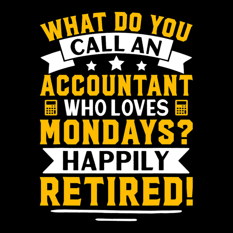 Accountant Who Loves Mondays Happily Retired Men's Long Sleeve Pajama Set | Artistshot