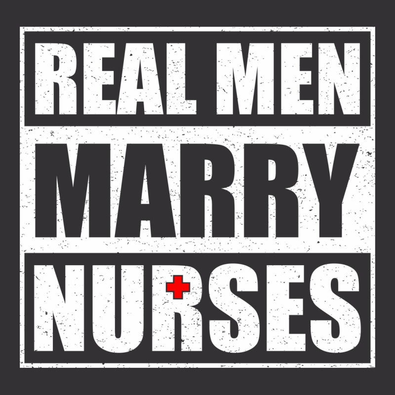 Real Men Marry Nurses Vintage Hoodie | Artistshot