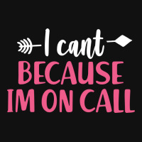 I Cant Because Im On Call 3 Baby Bibs | Artistshot