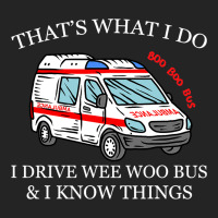 Ambulance Driver Shirt Thats What I Do I Drive Wee 3/4 Sleeve Shirt | Artistshot