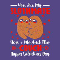 You Are My Slothmate Funny Valentine Soulmate Sloth Fanatic Premium Basic T-shirt | Artistshot