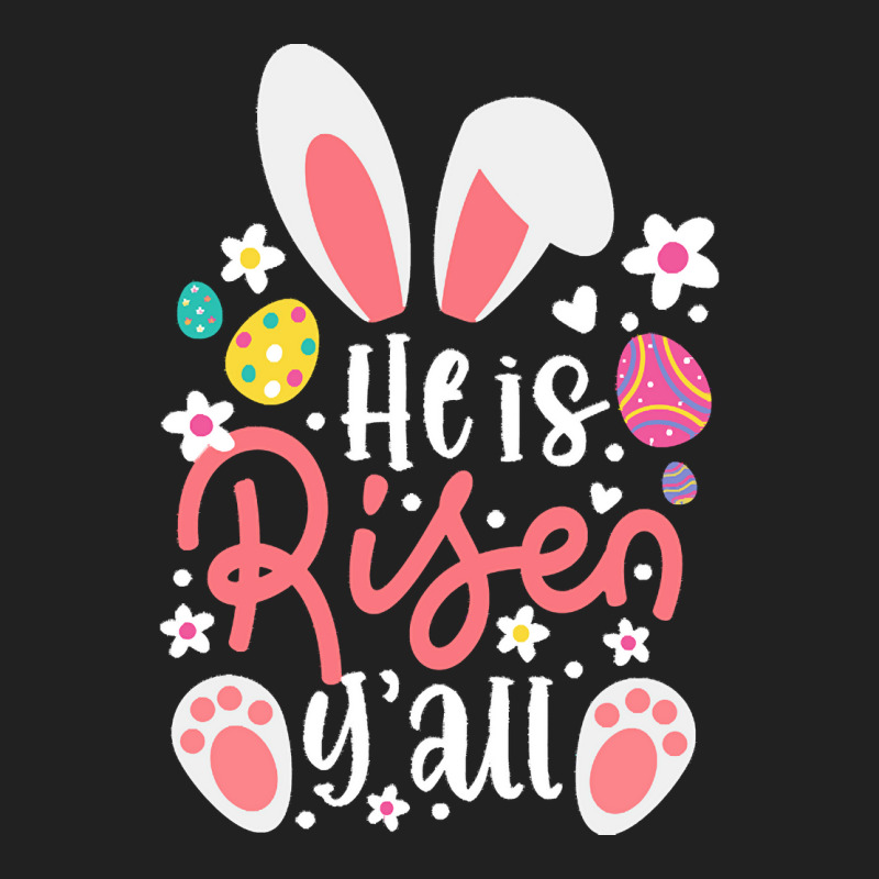 Bunny Ears T  Shirt Bunny Ears He Is Risen Y'all Easter Bunny Costume Basic T-shirt by hermanceline | Artistshot