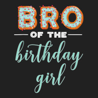 Bro Of The Birthday Girl  Family Donut Birthday T Shirt Basic T-shirt | Artistshot