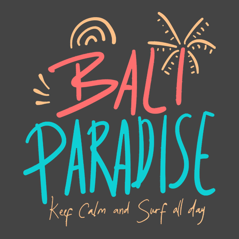 Summer 2021 T  Shirt Bali Paradise, Keep Calm, And Surf All Day T  Shi Basic T-shirt by shanie31601 | Artistshot