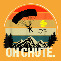 Oh Chute Tshirt As A Funny Skydiving T Shirt Basic T-shirt | Artistshot