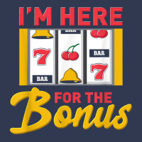 I'm Here For The Bonus Slot Machine I Funny Gambling Casino T Shirt Basic T-shirt | Artistshot