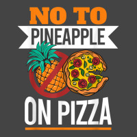 Pineapple Pizza Hater No To Pineapple On Pizza T Shirt Basic T-shirt | Artistshot