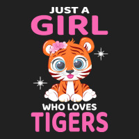 Tiger T  Shirt Just A Girl Who Loves Tigers I Kids I Baby Tiger T  Shi Basic T-shirt | Artistshot