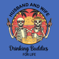 Husband And Wife Drinking Buddies For Life T Shirt Basic T-shirt | Artistshot