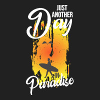 Just Another Day In Paradise T  Shirt Just Another Day In Paradise T Basic Youth T-shirt | Artistshot