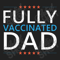 Fully Vaccinated Dad 2021 Vaccine Meme Quote Fathers Day Basic Youth T-shirt | Artistshot