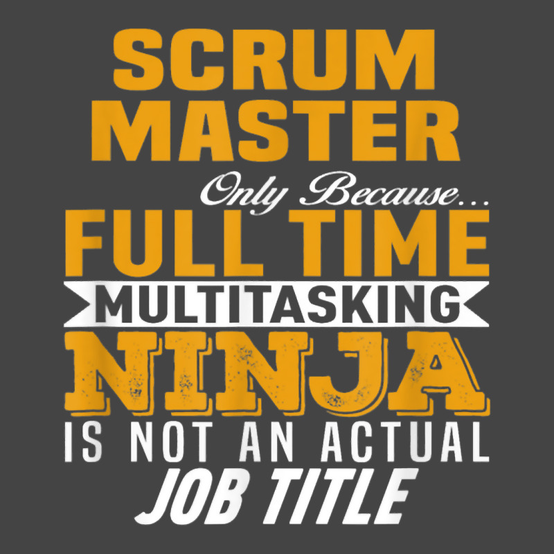 Scrum Master Because Full Time Multi Tasking Ninja Job Title T Shirt Basic Youth T-shirt by Smykowskicalob1991 | Artistshot