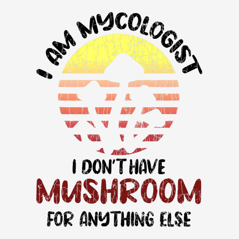 Im A Mycologist Fun Morels Hunting Mushroom Hunter Classic T-shirt by HUGOFLORES | Artistshot