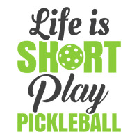 Life Is Short Play Pickleball 3/4 Sleeve Shirt | Artistshot