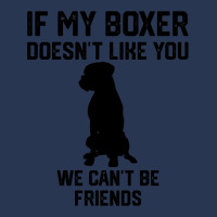 If My Boxer Doesnt Like You We Cant Be Friends 3 Men Denim Jacket | Artistshot