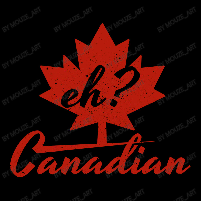 Eh? Canadian Legging by mouze_art | Artistshot