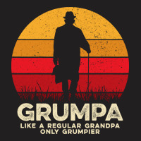 Grumpa Like A Regular Grandpa Only Grumpier T-shirt | Artistshot