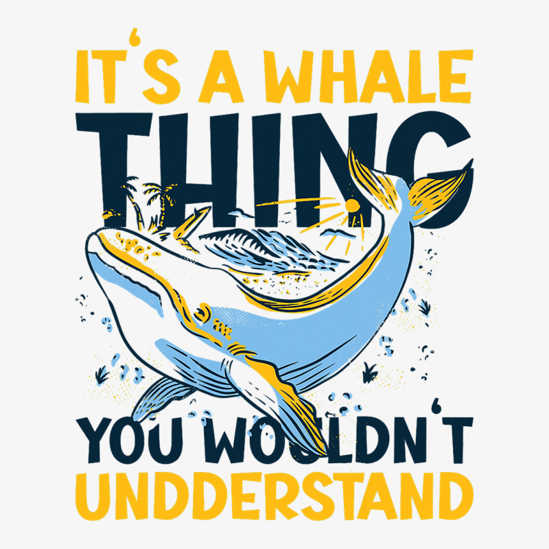 Its A Whale Thing You Wourldnt Understand With A W Ladies Fitted T-Shirt by MATTHEWSEARCE | Artistshot