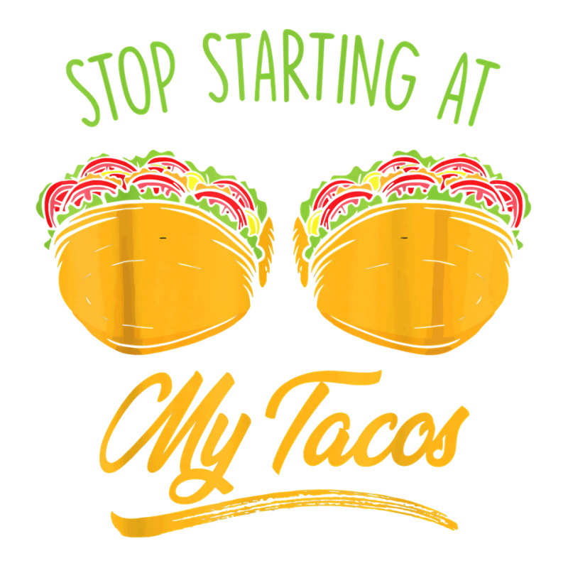 Funny Mexican Stop Staring At My Tacos Fiesta Cinco De Mayo T Shirt Raglan Crop Top by JerrodHeathGaylon | Artistshot