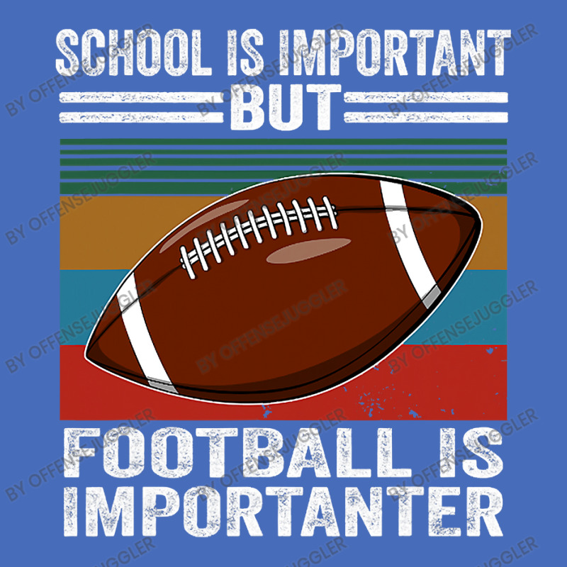 Football School Is Important Football Importanter Basic T-shirt by offensejuggler | Artistshot