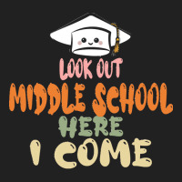 Graduation 2020 T  Shirtlook Out Middle School Here I Come T  Shirt Basic T-shirt | Artistshot