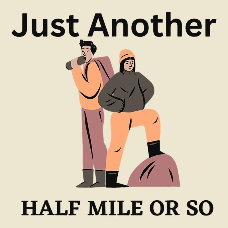 Just Another Half Mile Or So Hiking Climbing Funny Cropped Hoodie by GwendalyForsberg | Artistshot