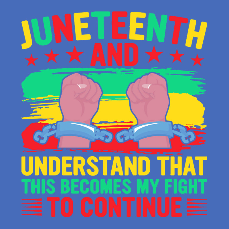 Juneteenth Gifts T  Shirt Juneteenth This Becomes My Fight To Continue Basic Youth T-shirt by justinawehner627 | Artistshot