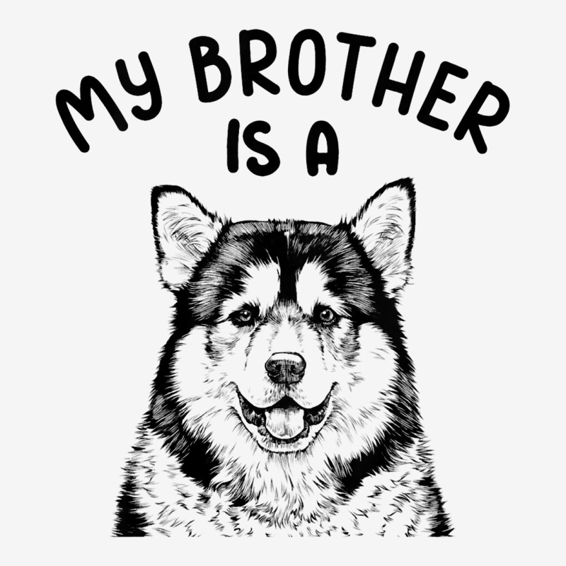 Kids My Brother Is A Malamute Funny Alaskan Malamu Drawstring Bags | Artistshot