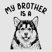 Kids My Brother Is A Malamute Funny Alaskan Malamu Exclusive T-shirt | Artistshot