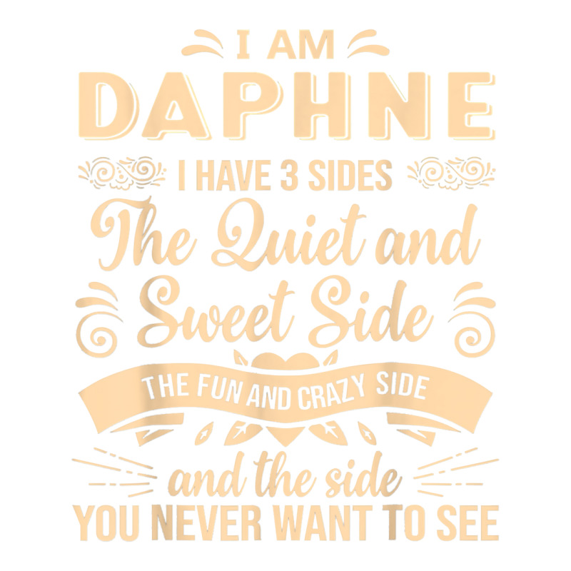 Daphne First Name Surname Funny Saying I Have 3 Sides T Shirt Raglan Crop Top by atereldoegevbm | Artistshot