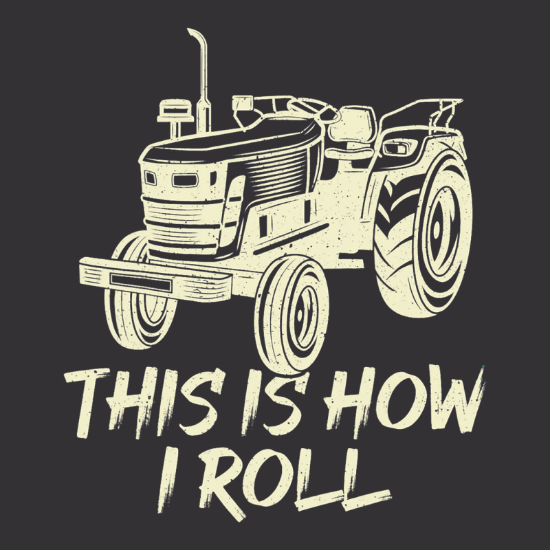 Funny This Is How I Roll Retro Farmer Tractor Vintage Hoodie | Artistshot